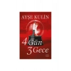 4 Gün 3 Gece Ayşe Kulin Everest