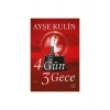 4 Gün 3 Gece Ayşe Kulin Everest