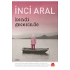 Kendi Gecesinde.  İnci Aral   Kırmızı Kedi