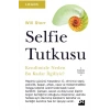 Selfıe Tutkusu Will Storr Doğan Kitap