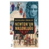 Masonluğun Kökenleri Newtonun Masonluğu  Alaın Bauer Ketebe Yayın