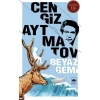 Beyaz Gemi Cengiz Aytmatov Ötüken