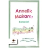 Annelik Makamı Gonca Anıl Cezve Kitap