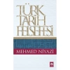Türk Tarih Felsefesi Mehmed Niyazi Ötüken