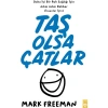Taş Olsa Çatlar Mark Freeman Timaş