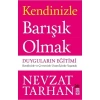 Kendinizle Barışık Olmak. Nevzat Tarhan- Timaş
