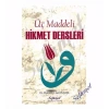 Üç Maddeli Hikmet Dersleri Dr.Mukadder Arif Yüksel Selamet Yayın