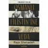 Osmanlı Filistine Veda Timaş