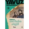 Merhaba Söğüt Ertuğrul Gazii Yavuz Bahadıroğlu - Nesil