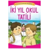 İki Yıl Okul Tatili Ema Çocuk