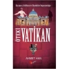 Öteki Vatikan Ahmet Han Lopus Yayın