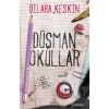 Düşman Okullar Ciltli Dilara Keskin Ephesus