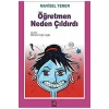 Öğretmen Neden Çıldırdı Mavisel Yener Tudem