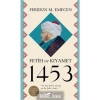 Fetih Ve Kıyamet 1453 Feridun M.Emecen Kapı Yayın