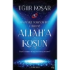 Allaha Koşun  Uğur Koşar   Destek
