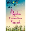 İstemesini Bilirsen Rabbin Gönlündeki Verecek