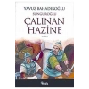 Gençler İçin Tarih Romanları Sunguroğlu Çalınan Hazine - Yavuz Bahadıroğlu - Nesil