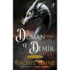 Duman Ve Demir Rachel Caıne Artemis