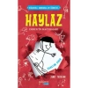 Haylaz Derekin Maceraları Hayatım Oyun - Yakamoz Çocuk