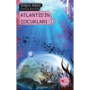 Atlantisin Çocukları 1 Bilgin Adalı Can Yayınları