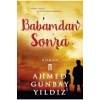 Babamdan Sonra - Ahmed Günbay Yıldız - Timaş