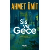 Sis Ve Gece Ahmet Ümit Yapı Kredi