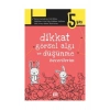 Dikkat Görsel Algı Düşünme Becerilerim 5+Yaş Erdem