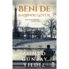 Benide Kalbinde Götür  Ahmed Günbay Yıldız  Timaş