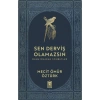 Sen Derviş Olamazsın Mecit Ömür Öztürk Timaş