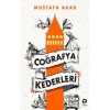 Coğrafya Kederleri Mustafa Akar Turkuvaz