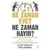 Ne Zaman Evet Ne Zaman Hayır Oya Doğan Timaş