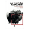 Algi Yönetimi Ve Manipülasyon Mücahit Gültekin Pinar