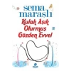 Kulak Aşık Olurmuş Gözden Evvel - Sema Maraşlı - Hayat