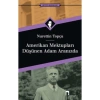 Amerikan Mektupları- Düşünen Adam Aramızda  N.Topçu   Dergah