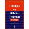Dilbilgisi Ve Dilbilimi Terimleri Sözlüğü- Mehmet Hengirmen