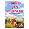 Tarihe Şan Verenler - Ailem