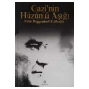 Gazinin Hüzünlü Aşığı - Nehir Roggendorf Eyüboğlu - Birharf