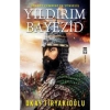 Yıldırım Bayezid -Okay Tiryakioğlu  Timaş