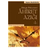 Dünya Yolcusuna Ahiret Azığı 1 - Ömer Faruk Demireşik -Erkam