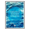 Tabiunun Sünnet Anlayışı. Arif Ulu-İfav