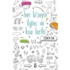 Her Bişeyin İlginç Ve Kısa Tarihi Çiğdem Can Genç Timaş