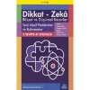 Dikkat Zeka Yeni Nesil Problemler Ve Bulmacalar 8-12 Yaş