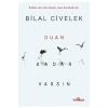 Duan Kadar Varsın Bilal Civelek Yediveren