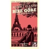 Bize Göre Ve Bir Seyahatin Notları A.Haşim  İş Bankası