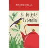 Bir Deliyle Evlendim  Hekimoğlu İsmail- Timaş