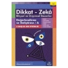 Dikkat Zeka 1.Kitap Değerlendirme Geliştirme-A 11-12 Yaş