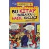 Bu Kitap Buraya Nasıl Geldi   Timaş
