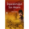 İmparatorluğun Son Akşamı - Hakan Kağan - Timaş