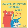 Alfons Bu Yaptığın Hiç Doğru Değil  Daisy Hirst
