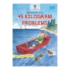 45 Kilogram Problemi 7+Yaş Tübitak